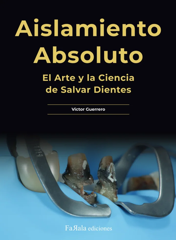 Cover of «Aislamiento Absoluto» by Víctor Guerrero: the title in gold on black and, below, two rubber-dam clamps on the blue dam