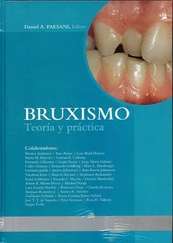 Bruxismo: Teoría y Práctica