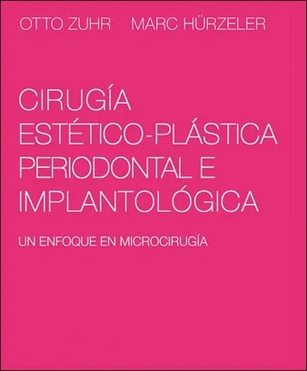 Cirugía Plástica y Estética, Periodontal e Implantológica