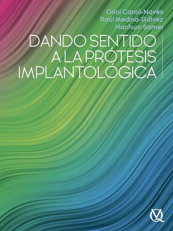 Dando Sentido a la Prótesis Implantológica