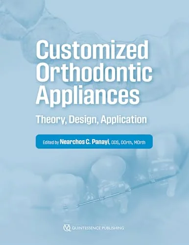 Customized Orthodontic Appliances