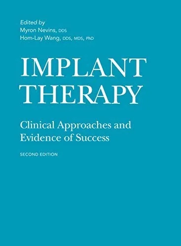 Implant Therapy: Clinical Approaches and Evidence of Success