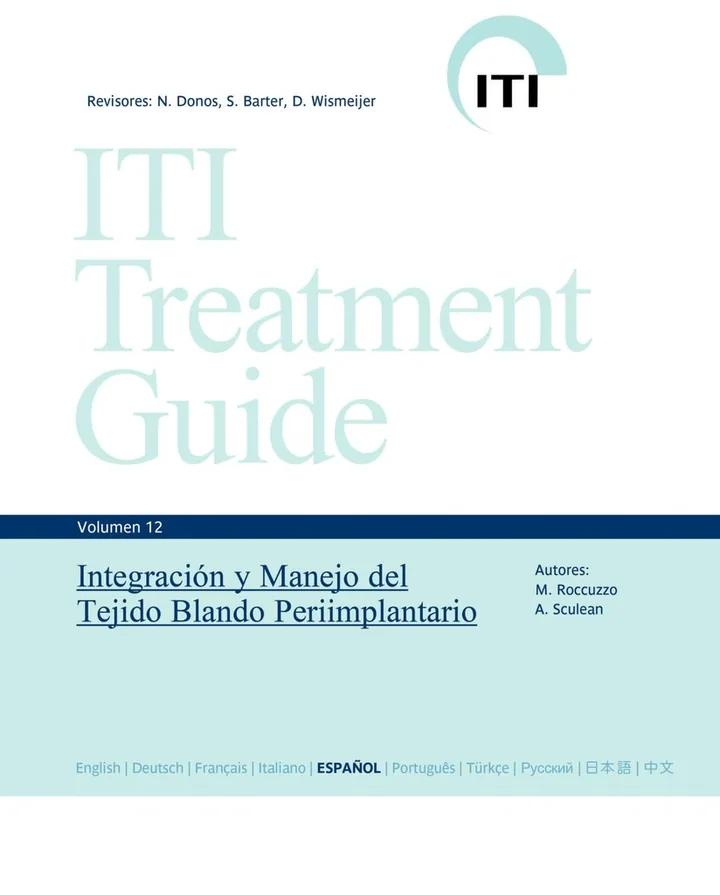 ITI Vol. 12 - Integración y Manejo del Tejido Blando Periimplantario