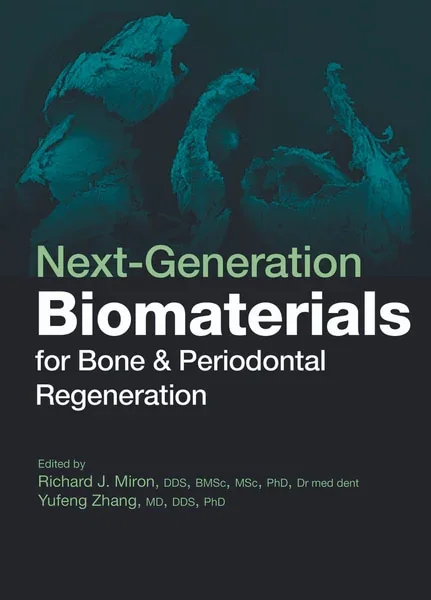 Next-generation Biomaterials for Bone & Periodontal Regeneration