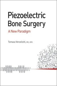 Piezoelectric Bone Surgery: A New Paradigm