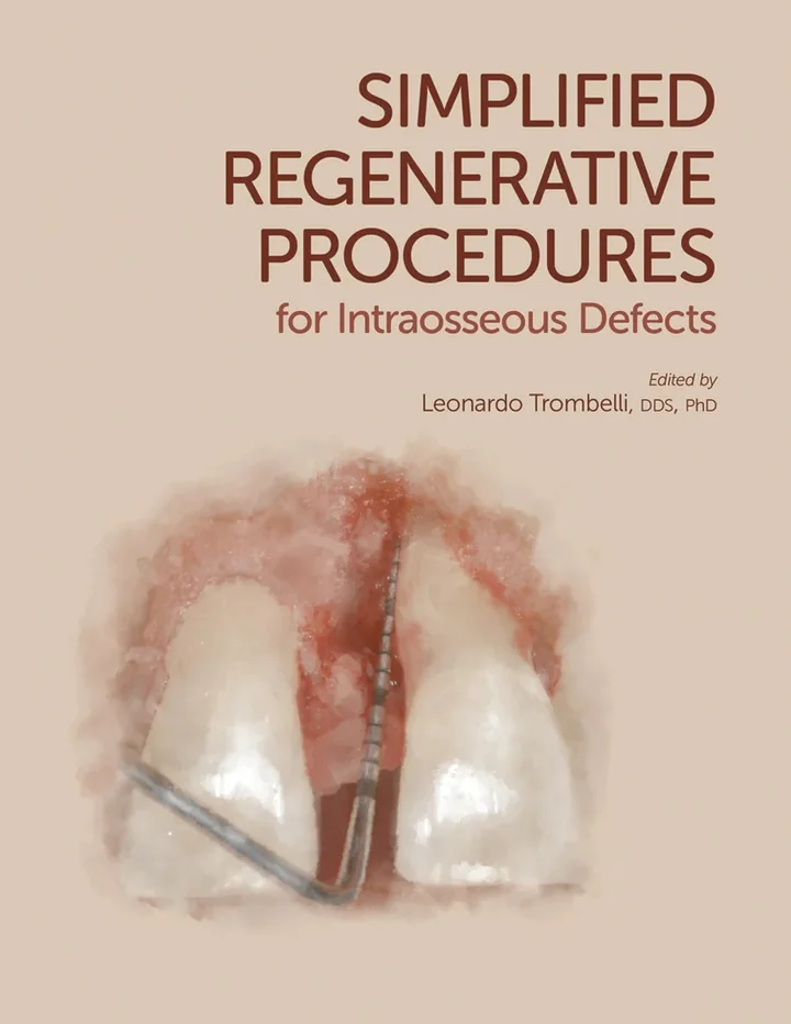 Simplified Regenerative Procedures for Intraosseous Defects