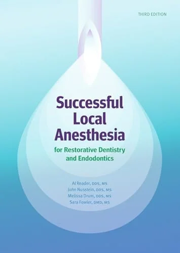 Successful Local Anesthesia for Restorative Dentistry and Endodontics