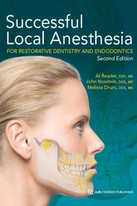 Successful Local Anesthesia for Restorative Dentistry and Endodontics