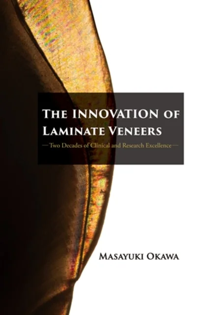 The Innovation of Laminate Veneers: Two Decades of Clinical and Research Excellence