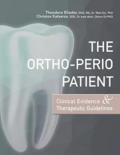 The Ortho-perio Patient: Clinical Evidence & Therapeutic Guidelines